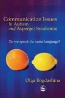 Communication Issues In Autism And Asperger Syndrome (h�ftad)