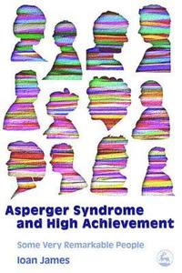 Asperger's Syndrome And High Achievement (h�ftad)