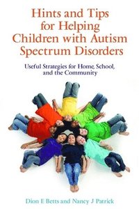 Hints And Tips For Helping Children With Autism Spectrum Disorders (kartonnage)