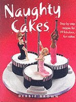 Naughty Cakes (inbunden)