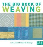 The Big Book of Weaving (inbunden)