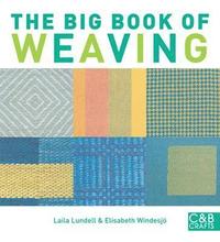 The Big Book of Weaving (inbunden)
