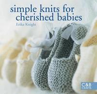Simple Knits for Cherished Babies (h�ftad)
