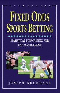 Fixed Odds Sports Betting (h�ftad)