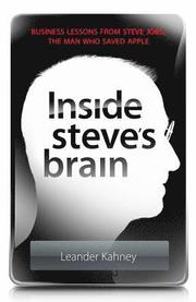 Inside Steve's Brain: Business Lessons from Steve Jobs, the Man Who Saved Apple (h�ftad)