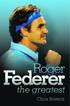Roger Federer - the Greatest