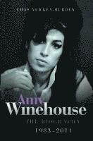 Amy Winehouse - The Biography 1983-2011 (h�ftad)