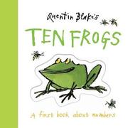 Quentin Blake's Ten Frogs (kartonnage)