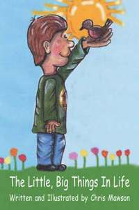 The Little, Big Things In Life (h�ftad)