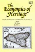 The Economics of Heritage