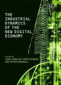 The Industrial Dynamics of the New Digital Economy (inbunden)