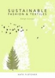 Sustainable Fashion and Textiles (inbunden)