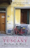 A Thousand Days in Tuscany (h�ftad)