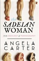 The Sadeian Woman (h�ftad)