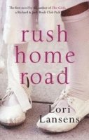 Rush Home Road (h�ftad)