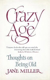 Crazy Age (inbunden)