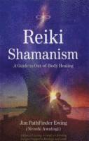 Reiki Shamanism (h�ftad)
