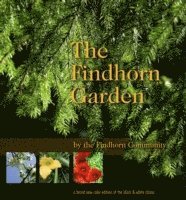 Findhorn Garden Story (h�ftad)