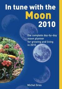 In Tune with the Moon 2010 (h�ftad)