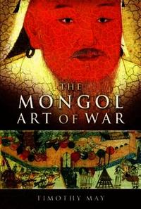 The Mongol Art of War (inbunden)