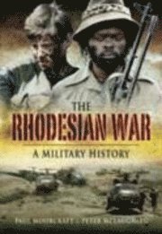 The Rhodesian War (inbunden)