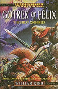Gotrek And Felix, The First Omnibus (h�ftad)