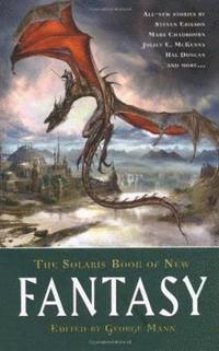 The Solaris Book of New Fantasy (h�ftad)