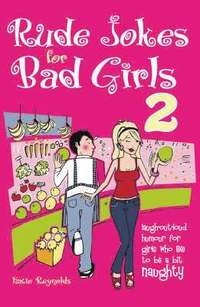Rude Jokes for Bad Girls 2 (inbunden)