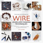 Encyclopedia Of Wire Jewellery Techniques (h�ftad)