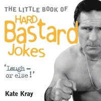 Little Book Of Hard Bastard Jokes (h�ftad)