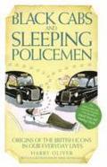 Black Cabs and Sleeping Policeman