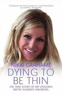 Dying To Be Thin (h�ftad)