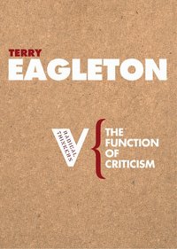 The Function of Criticism (h�ftad)