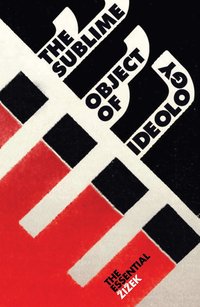 The Sublime Object of Ideology (inbunden)