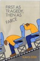 First As Tragedy, Then As Farce (h�ftad)