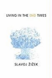 Living in the End Times (inbunden)