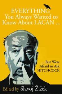 Everything You Wanted to Know About Lacan But Were Afraid to Ask Hitchcock (inbunden)
