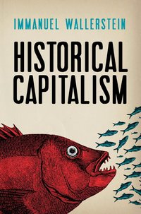 Historical Capitalism (h�ftad)