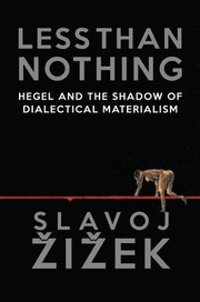 Less Than Nothing (inbunden)