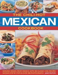 Chili-Hot Mexican Cookbook (h�ftad)