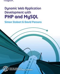 Dynamic Web Application Development using PHP & MySQL, Book/CD Package ()