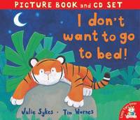 I Don'T Want To Go To Bed! (h�ftad)