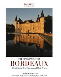 The Finest Wines of Bordeaux (h�ftad)
