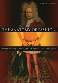 The Anatomy of Fashion (h�ftad)