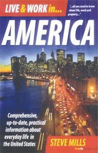 Live And Work In America (h�ftad)