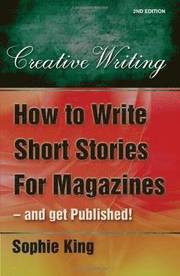 How To Write Short Stories For Magazines (h�ftad)