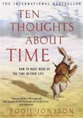 Ten Thoughts About Time (New Edition)