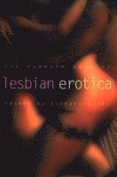 The Mammoth Book of Lesbian Erotica (h�ftad)