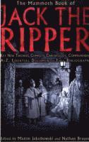 The Mammoth Book of Jack the Ripper (h�ftad)