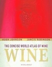 Concise World Atlas of Wine (inbunden)